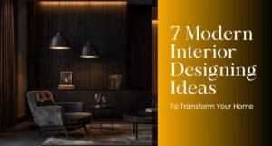Modern interior designing ideas for home transformation with stylish furniture and decor